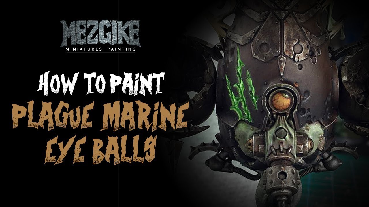 How to paint Plague Marine Eye balls tutorial