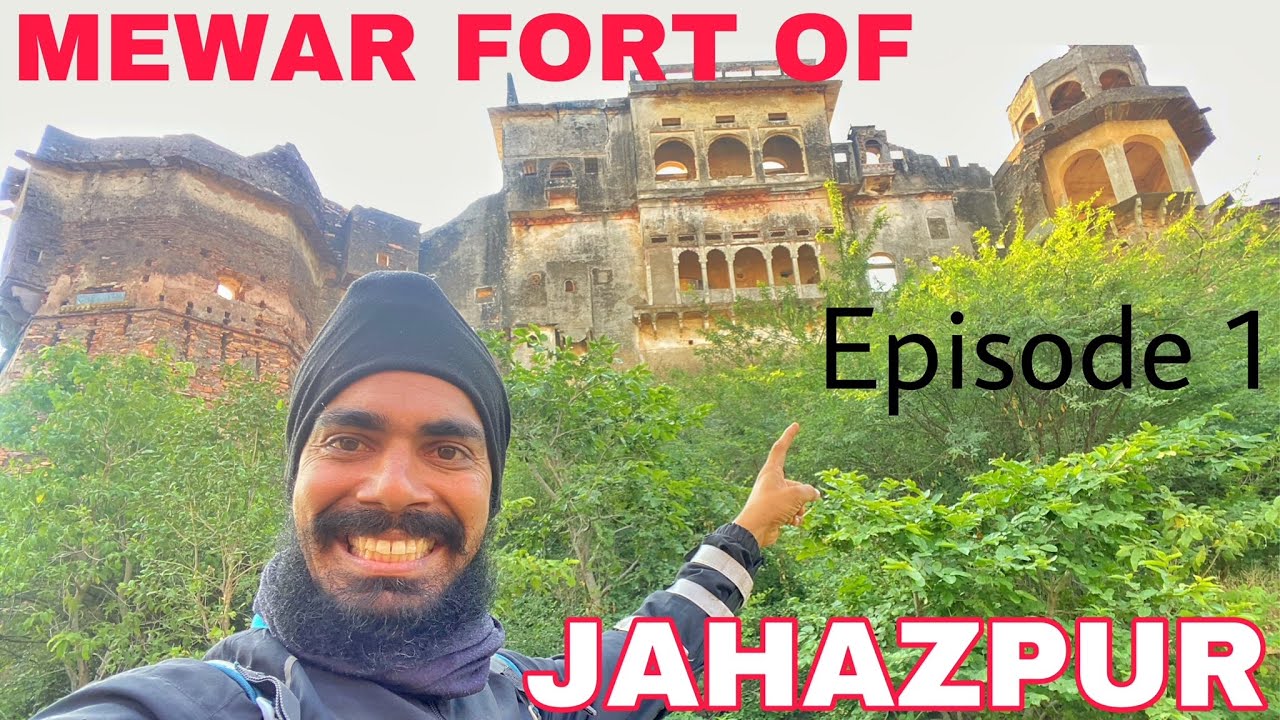Jahazpur Mewar Fort Episode 1 - Forts of Rajasthan - Rajasthan Tourism Bhilwara -