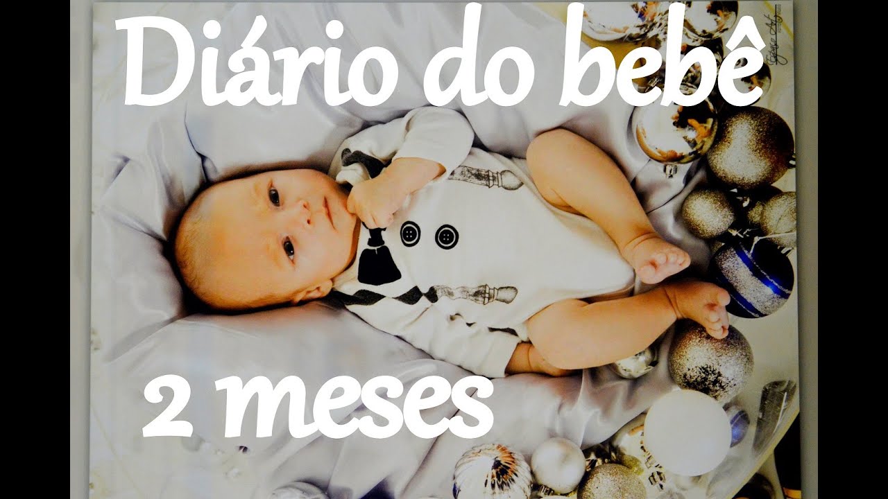 Di&aacute;rio do beb&ecirc; - 2 meses do Luigi!