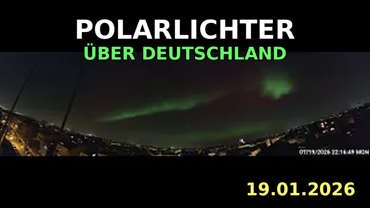 Aurora im Videomodus über Deutschland vom 19.01.2026