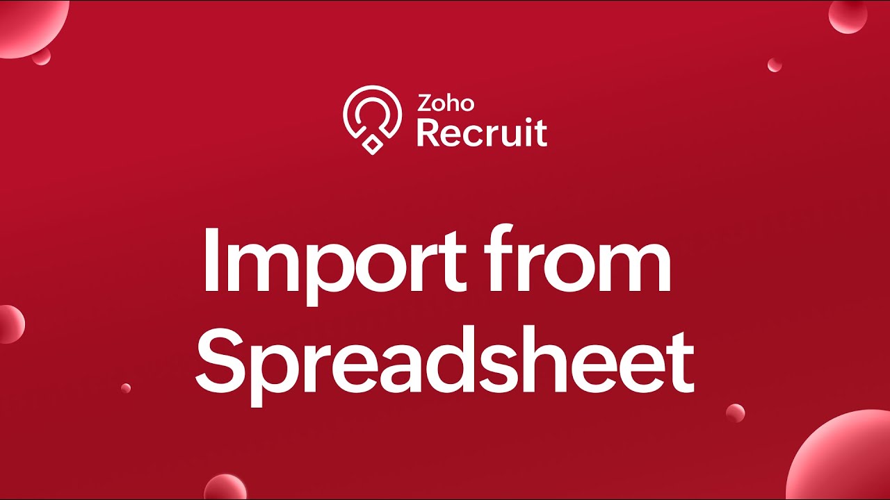 Import Candidates & Job Data Easily into Zoho Recruit