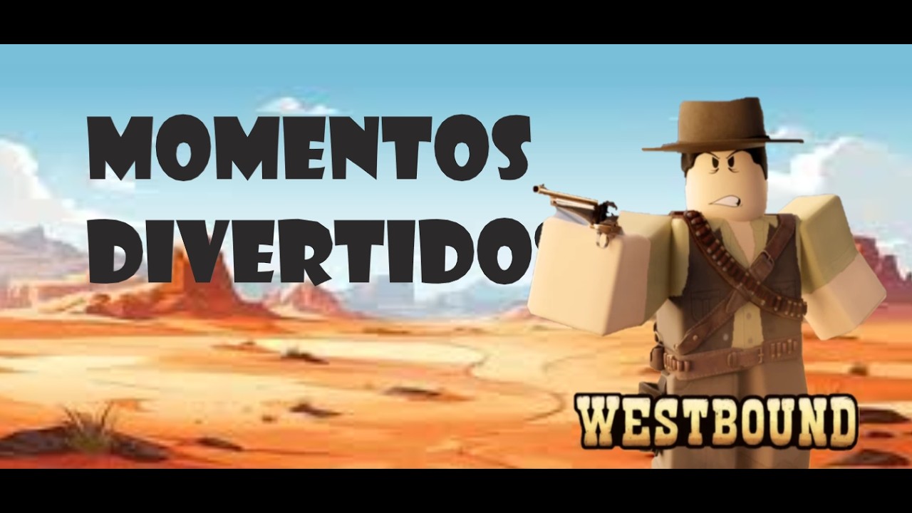 Momentos XD I Westbound #2