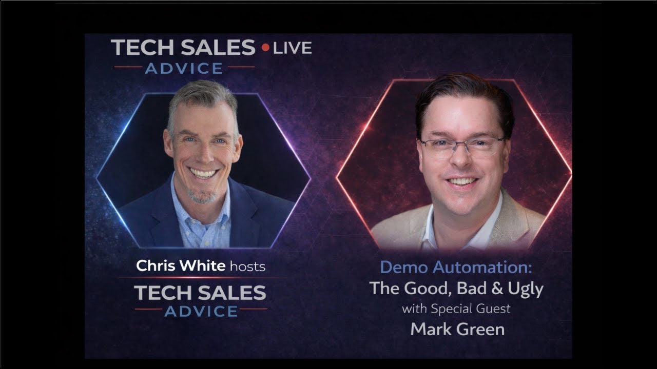 Tech Sales Advice (S7E5) - Demo Automation: The Good, Bad & Ugly 📱