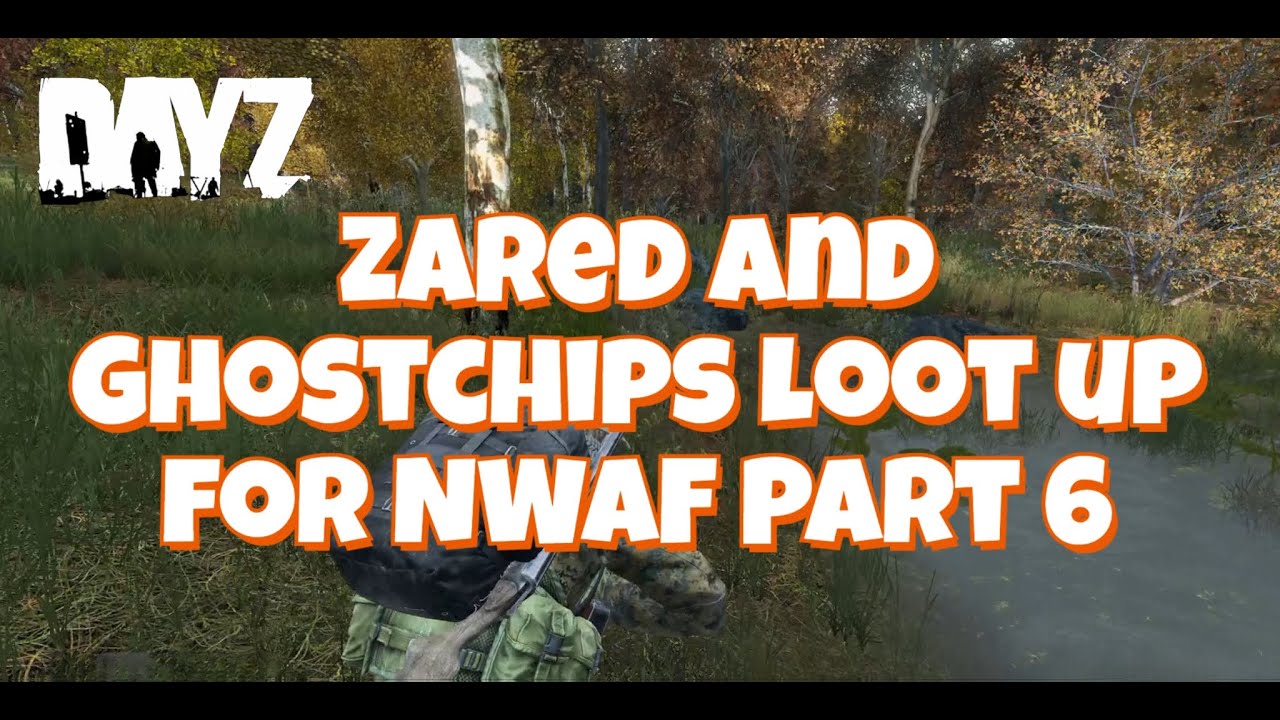 Zared and Ghostchips loot up for NWAF Part 6