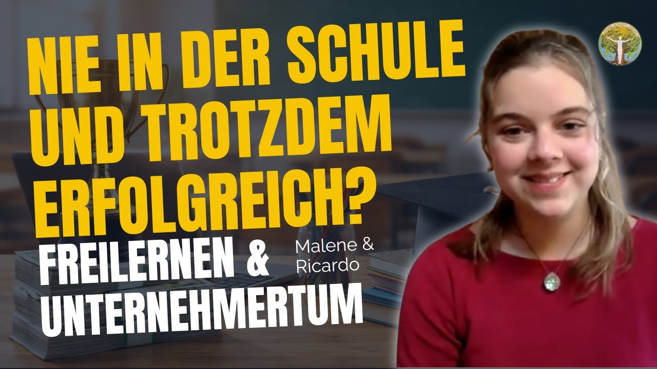 Nie in der Schule und trotzdem erfolgreich - Freilernen & Unternehmertum | Malene & Ricardo