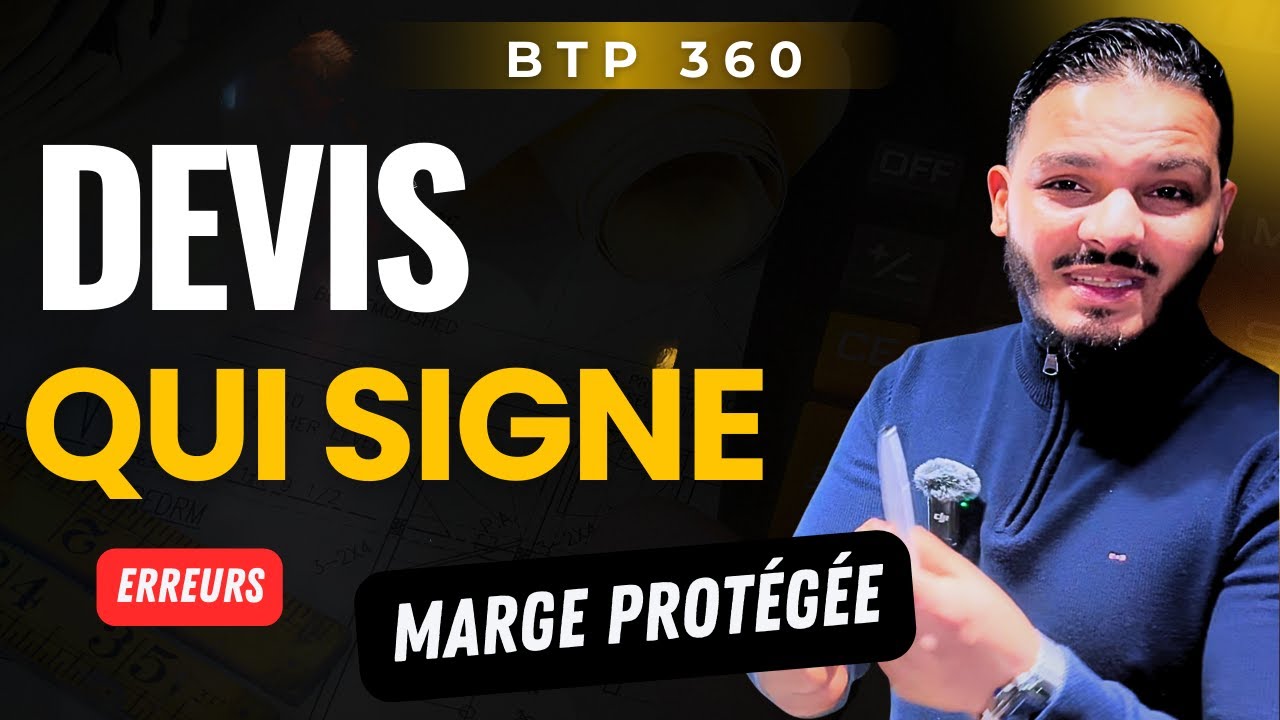 Le devis qui signe vraiment (marge + structure chantier)
