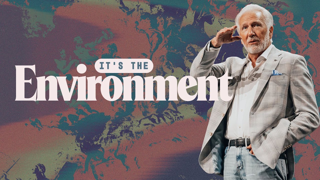 It's the Environment | Ps. Greg Fairrington