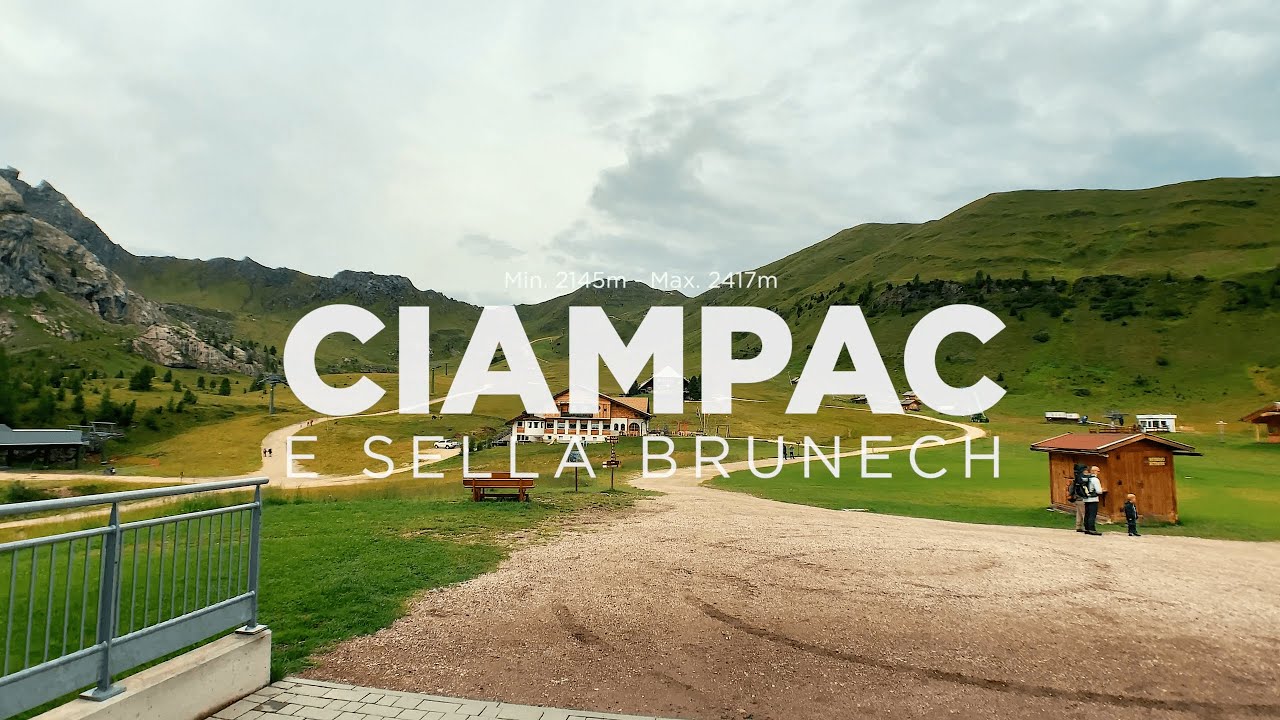 Trentino 2020 - Dal Ciampac a Sella Brunech