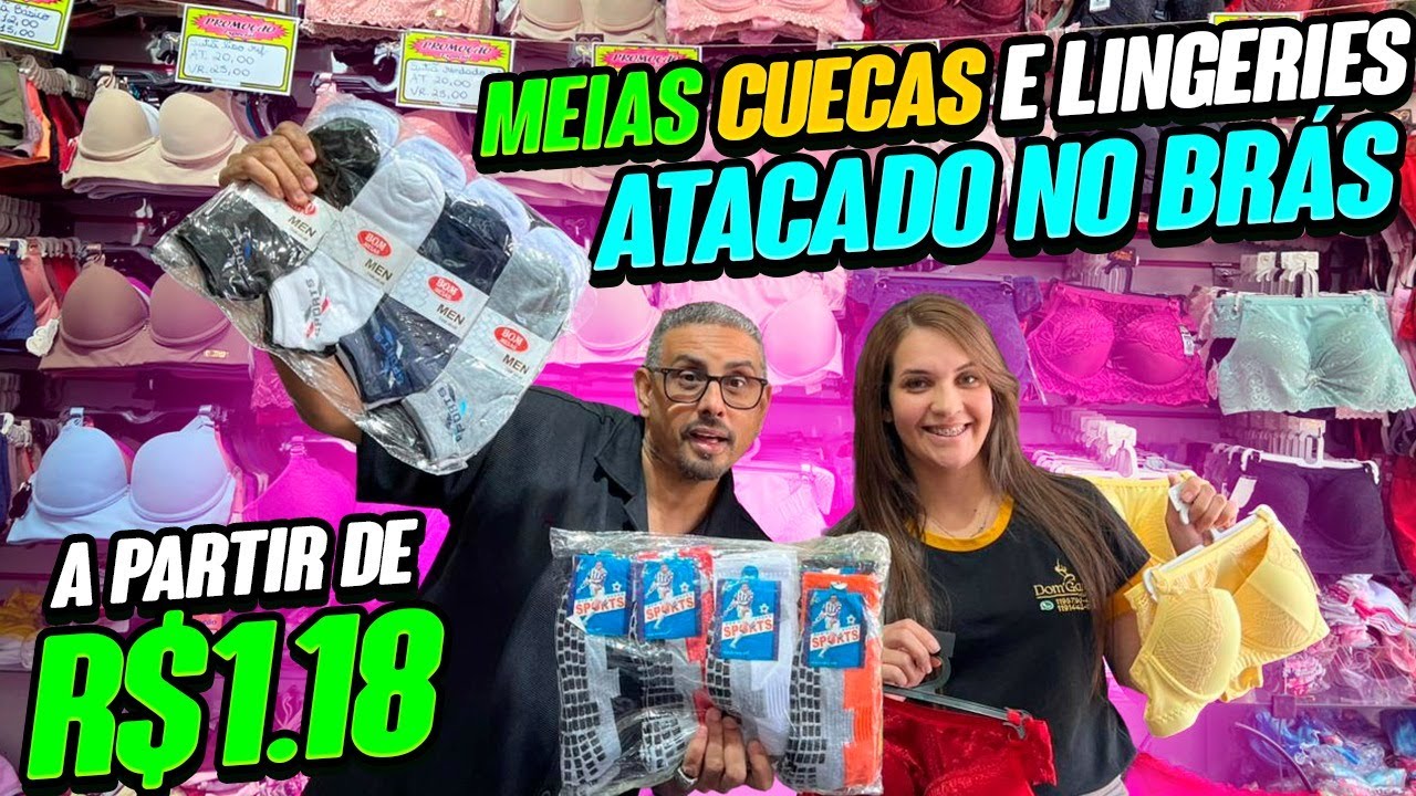 Meias R$1,16 Cuecas R$4,50 Calcinhas R$1,40 Melhor Fornecedor do BRAS