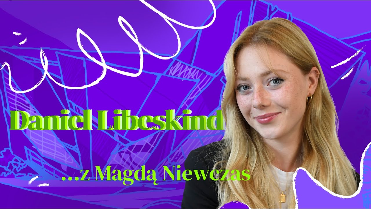 Daniel Libeskind i jego architektura rysunku // rozmowa z Magdą Niewczas