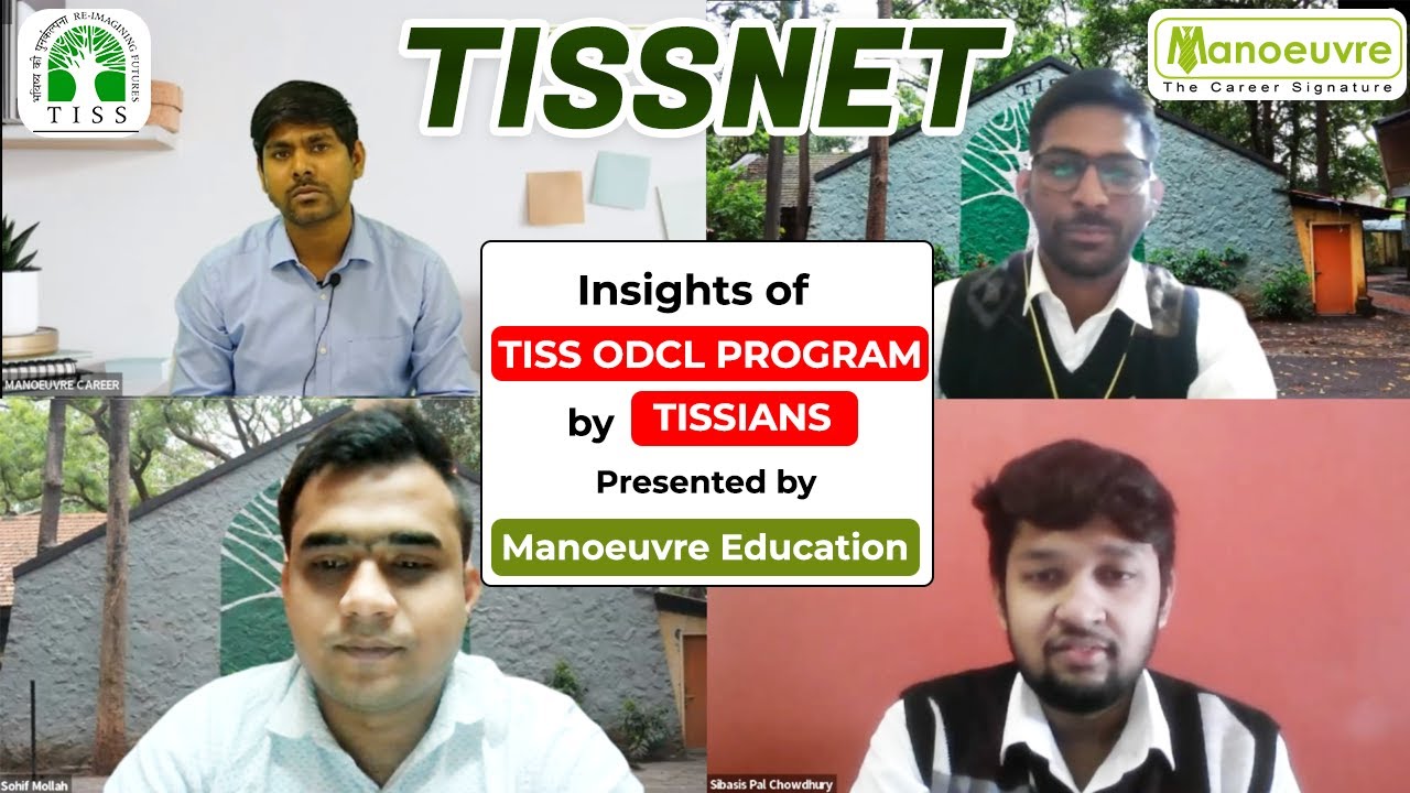 TISSNET I INSIGHTS OF TISS ODCL PROGRAM BY TISSIANS I PRESENTED BY MANOEUVRE EDUCATION.