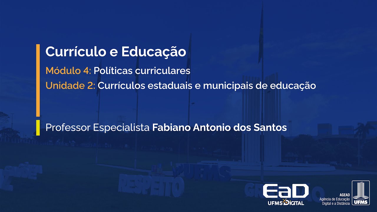 [UFMS Digital] Currículo e Educação - Módulo 4 - Unidade 2