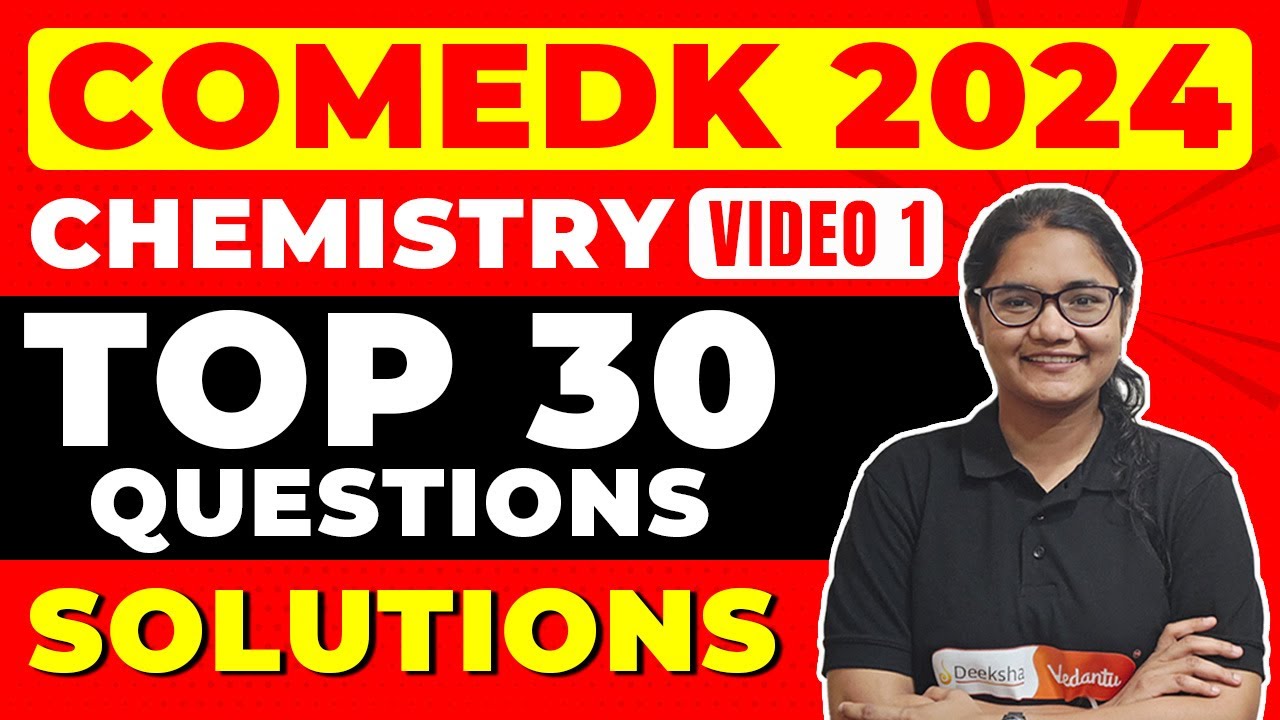 COMEDK 2024 Chemistry | Top 30 Solutions Questions for #COMEDK