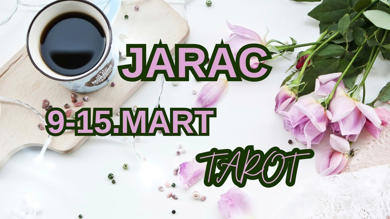 JARAC ♑ Sudbinski Preokret u Ljubavi ❤️ 9-15.MART TAROT 