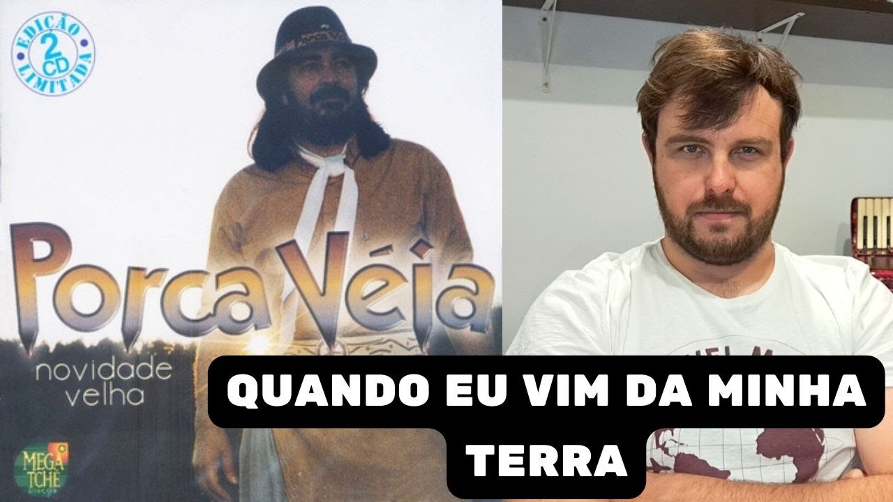 Quando eu vim da minha terra - Vídeo Aula - Porca Véia | Honeyde Bertussi