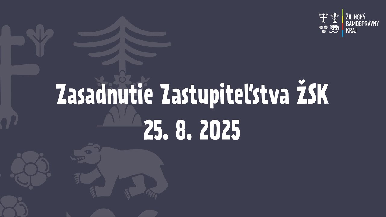 24. zasadnutie Zastupiteľstva ŽSK