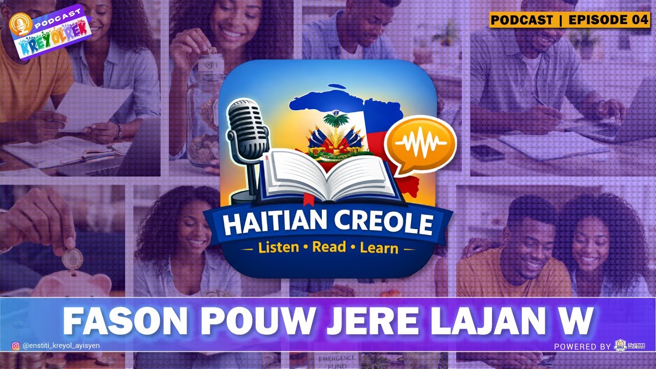 Haitian Creole Listening & Comprehension | EPISODE 04