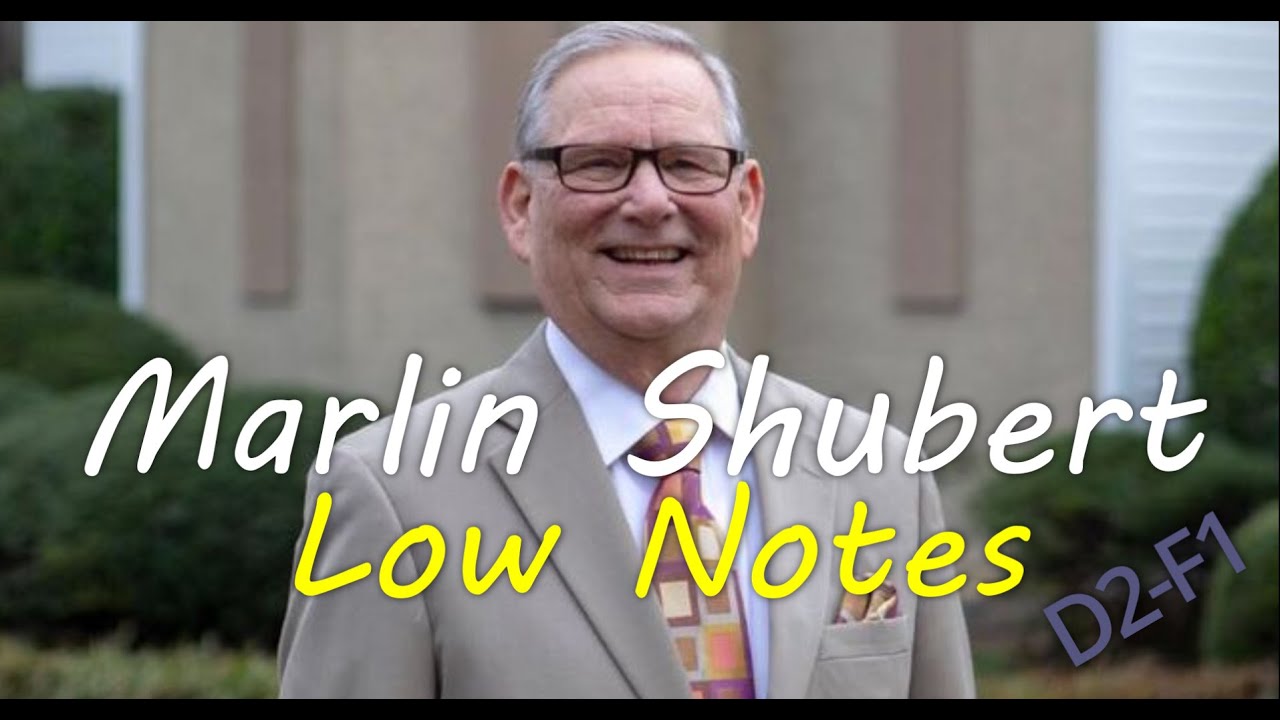 Marlin Shubert - Low Notes (D2-F1) Bass Singer