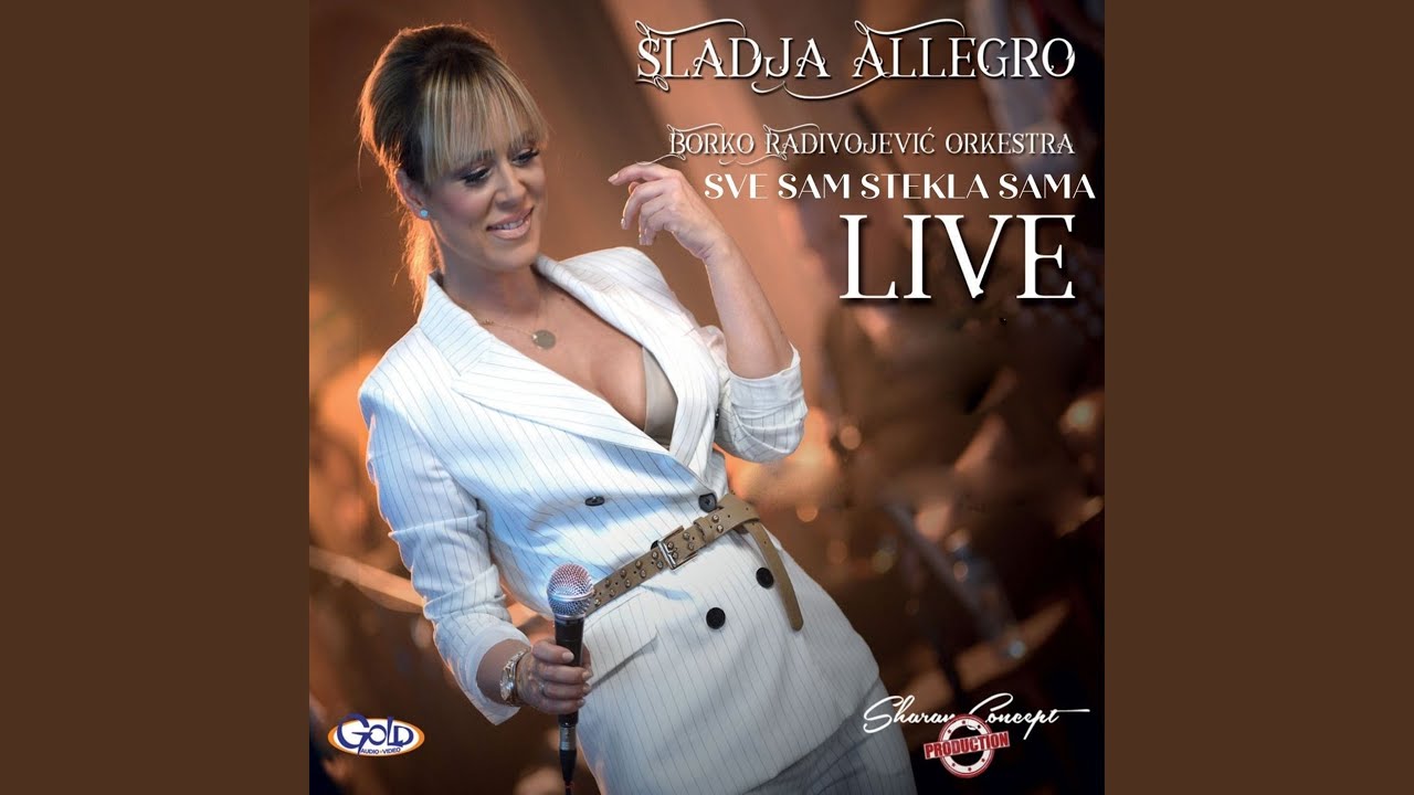 Sve sam stekla sama (Live)