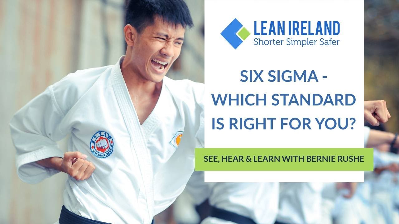 Six Sigma - Which Standard Is Right For You?
