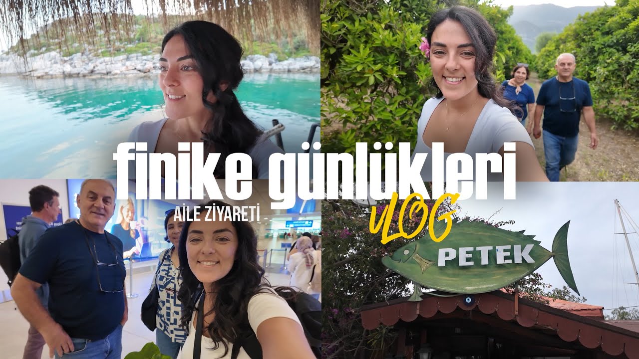 VLOG: Finike Günlüklerim, Ailemi Ziyaret Ettim