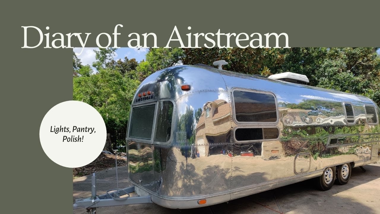 Diary of an Airstream Weeks 42-50: Lights, Pantry, Polish!