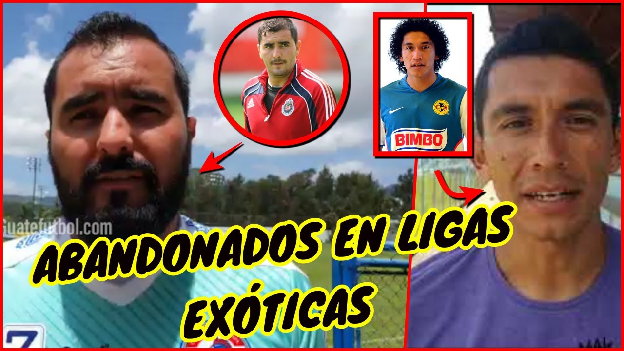 6 Futbolistas Mexicanos ABANDONADOS En Ligas EXÓTICAS P4