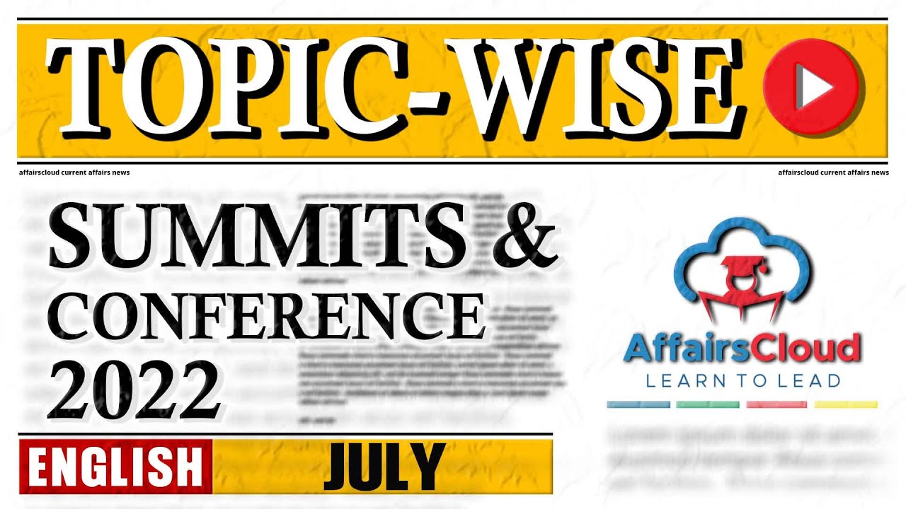 July 2022 - Summits & Conference | English | AffairsCloud