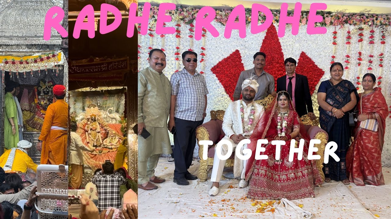 Banke Bihari Ji || Radha Vallabh Ji || Vrindavan || Marriage ~ Ankur ❤️ Aditi 
