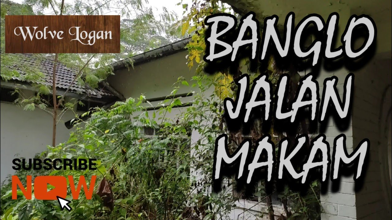Penerokaan Urban 🏚️🏬 | Banglo Jalan Makam | Wolve Logan
