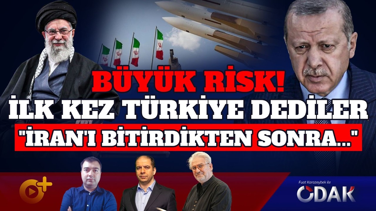 Erdoğan'a Büyük Risk! İlk Kez Türkiye Dediler: İran'ı Bitirdikten Sonra... | ODAK