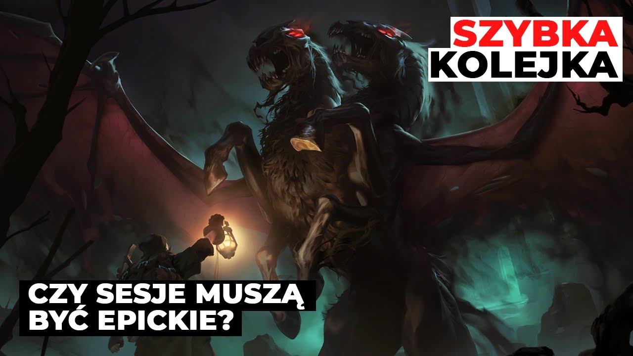 Czy sesje muszą być epickie? [SK#38]