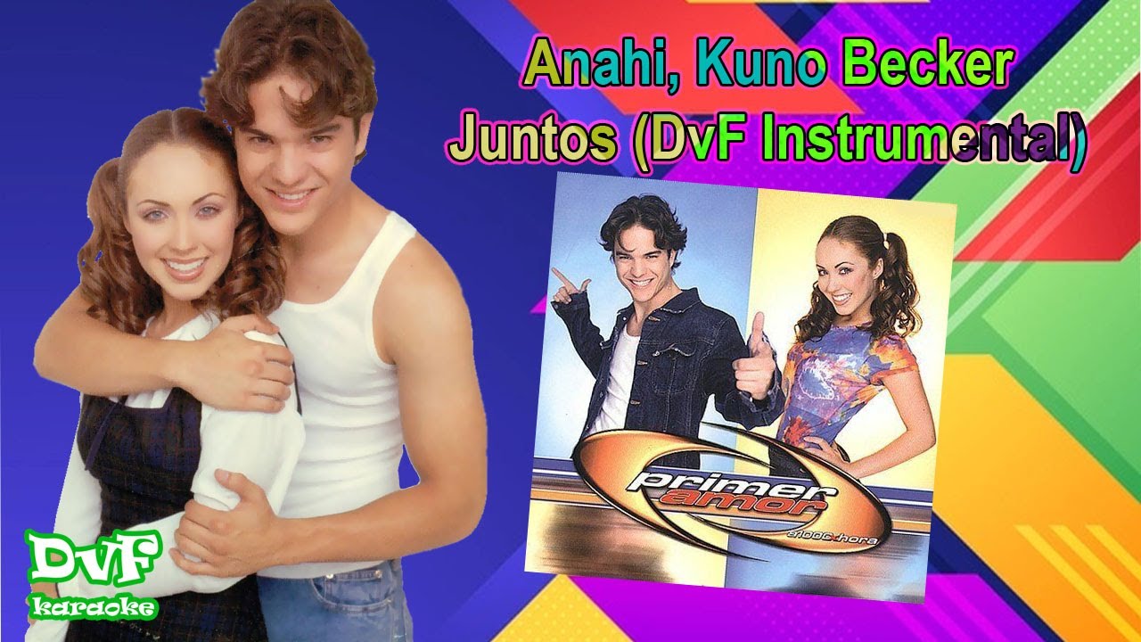 Anahi, Kuno Becker - Juntos (DvF Instrumental)