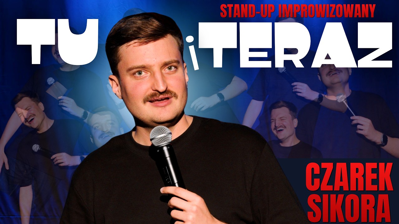 CZAREK SIKORA | Tu i Teraz 4 | Stand-up Impro