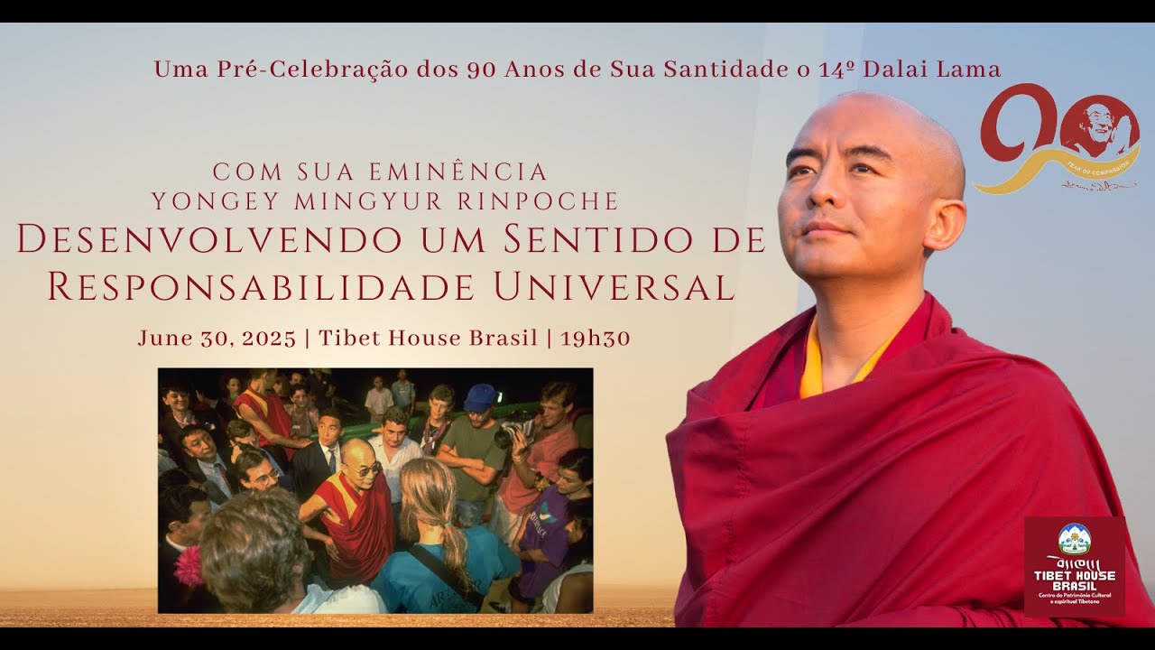 Desenvolvendo um Sentido de Responsabilidade Universalcom Sua Eminência Yongey Mingyur Rinpoche