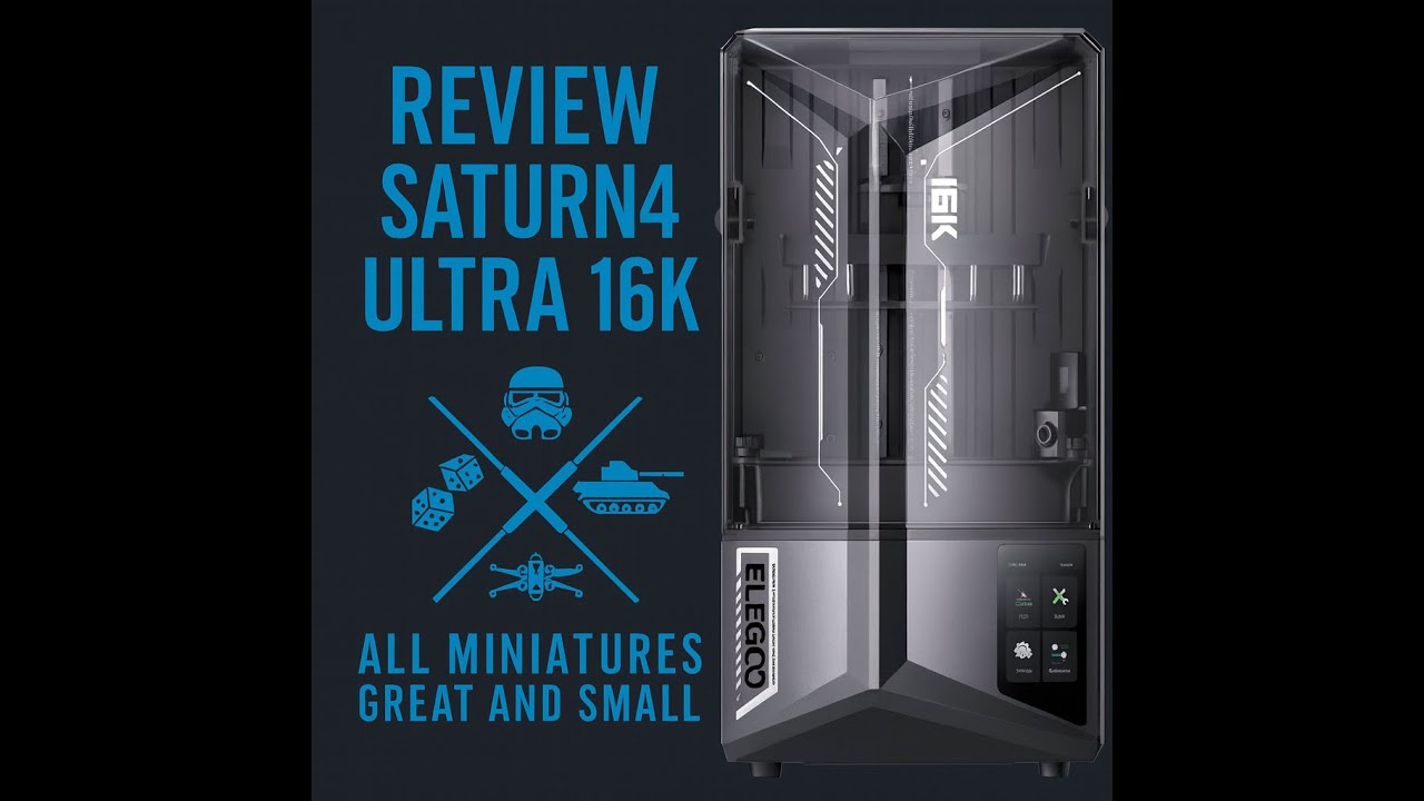 Обзор Elegoo Saturn 4 Ultra 16K — Идеальный миниатюрный принтер?
