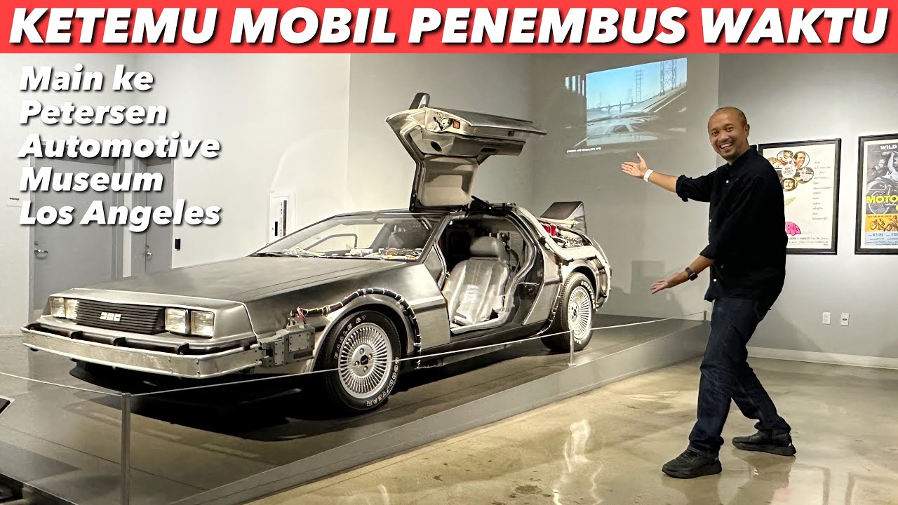 GEREBEK MUSEUM OTOMOTIF SUPER-KEREN DI LOS ANGELES BARENG OM MOBI
