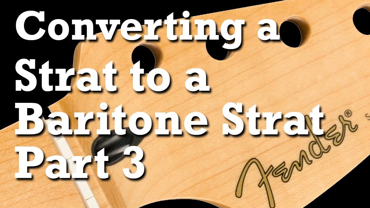 Baritone Strat, Part 3 - Final Assembly and SOUNDS!