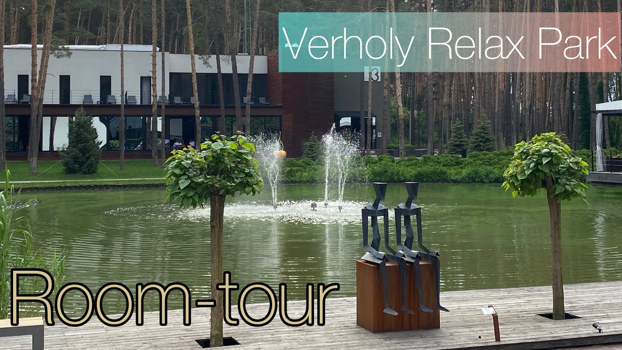 Verholy Relax Park / Room-tour