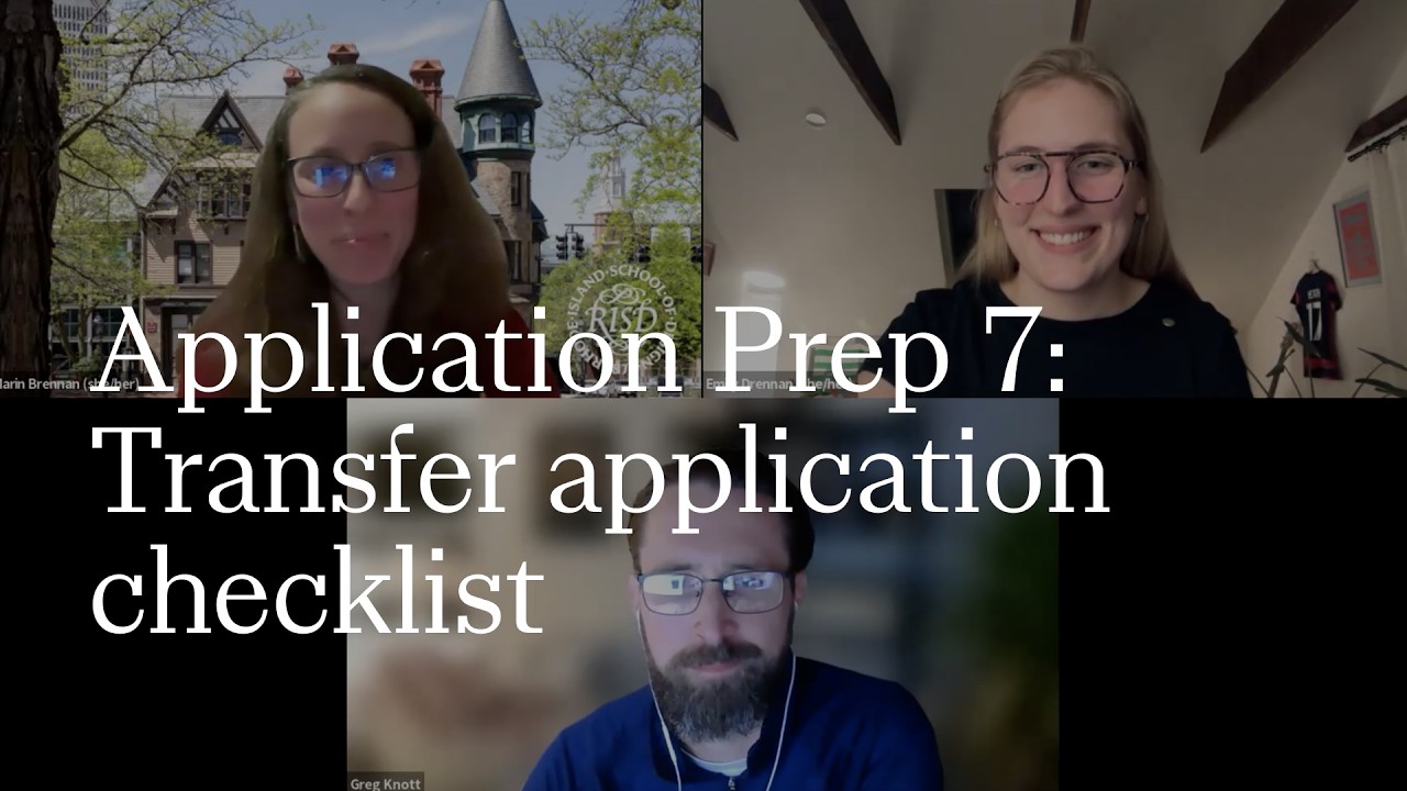 Application Prep 7: Transfer application checklist | RISD Undergraduate Admissions | 2025–2026