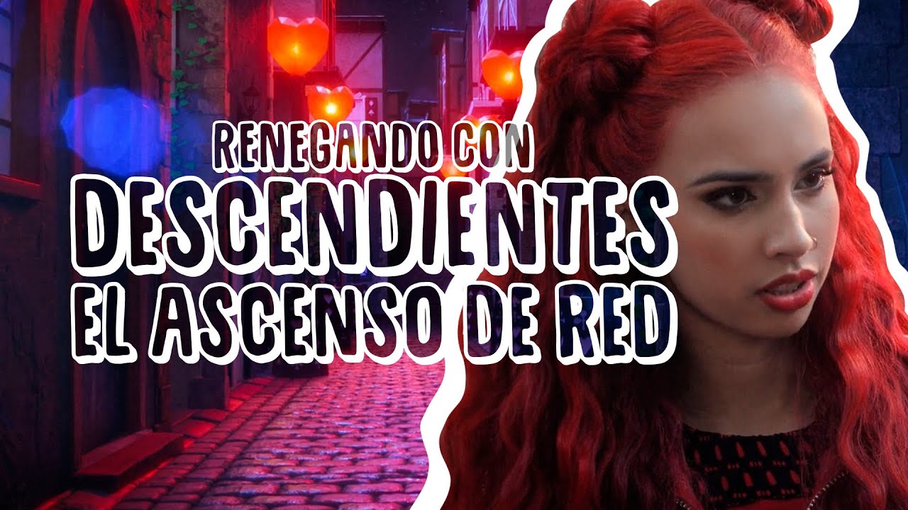 Renegando con Descendientes: el ascenso de Red | Resumen, crítica y opinión