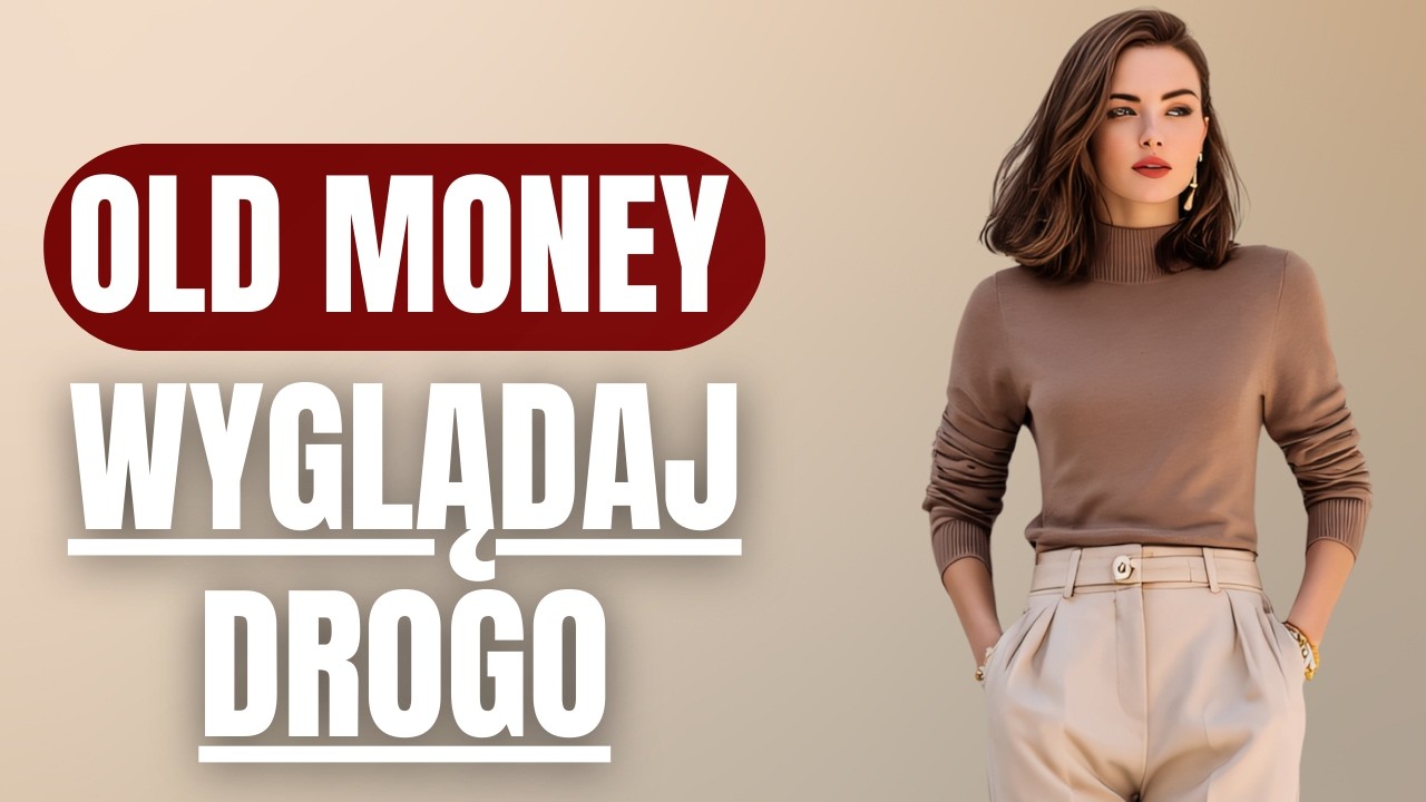 5 TRIKÓW, Dzięki Którym Będziesz Wyglądać DROGO - Sekrety ELEGANCJI, Których Nie Znałaś #oldmoney