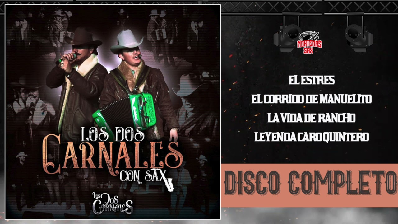 Los Dos Carnales -Con Sax En Vivo [Disco Completo]