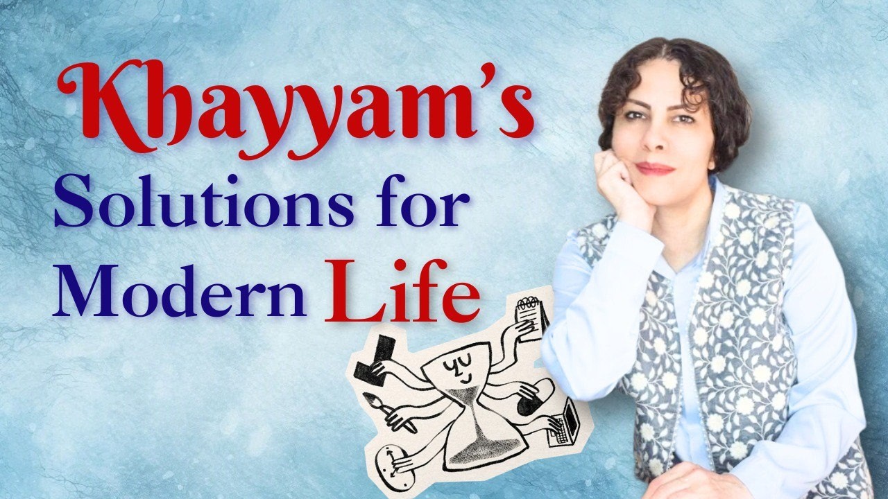 Khayyam’s Solutions for Modern Life