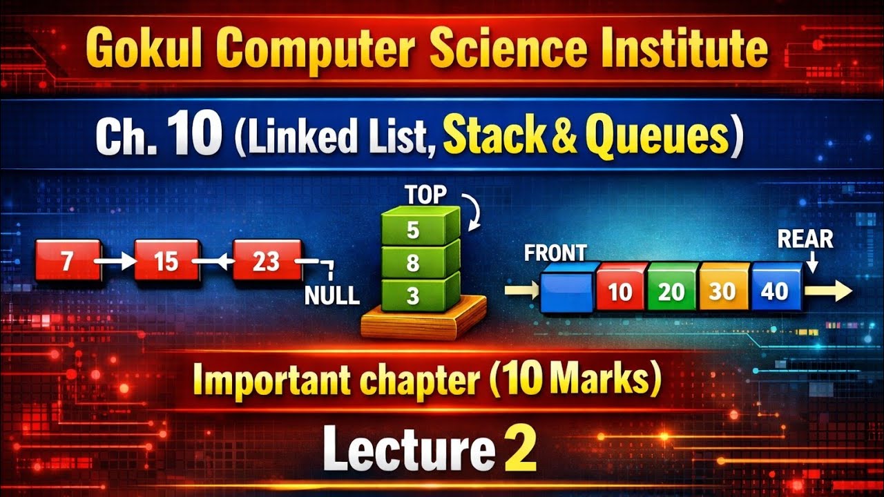 Chapter 10 || Linked List, Stack & Queues  || #important #jacboard #2026 #crashcourse 