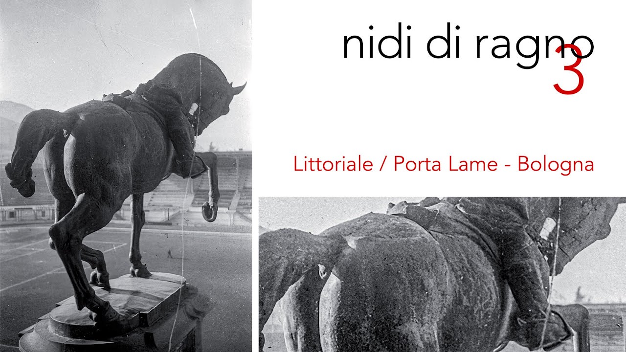 nidi di ragno 3 - 2022 episodio 2 - Littoriale / Porta Lame – Bologna