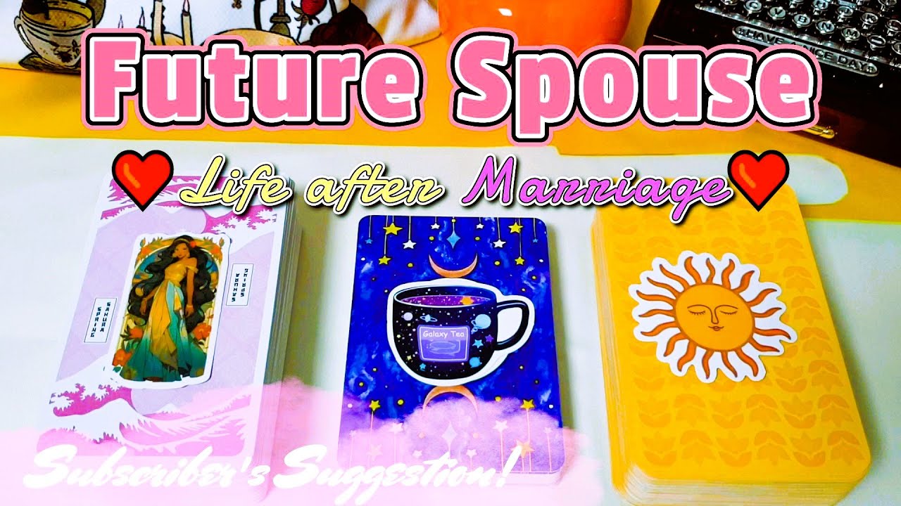 ❤️Future Spouse❤️LIFE after Marriage 💏💍💒 - Pick a Card *timeless*