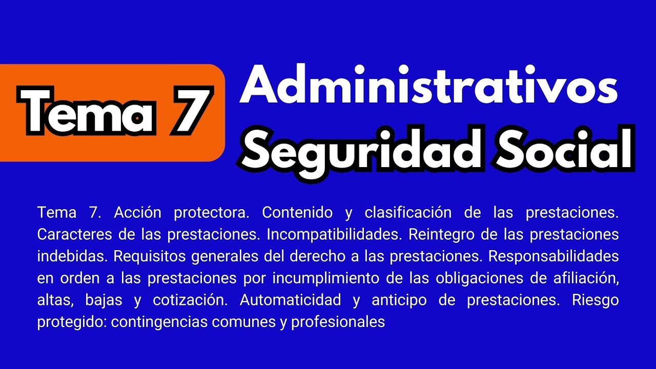 Tema 7 | Administrativos de la Seguridad Social