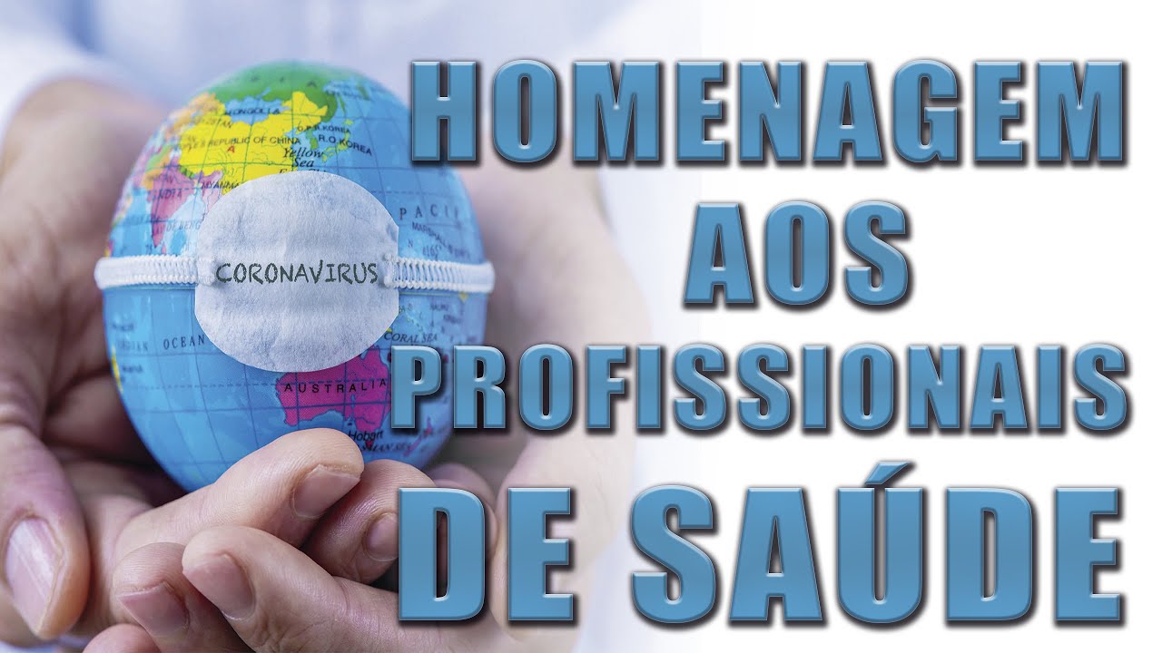 Homenagem aos Profissionais de Sa&uacute;de