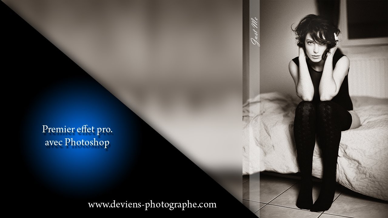 Chapitre II : Premier effet pro avec Photoshop